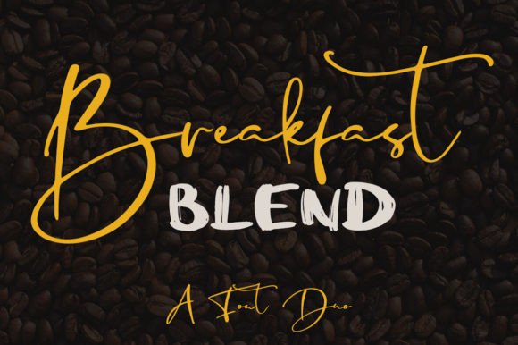 Breakfast Blend: Your Go-To Font Pairing for Authentic Design