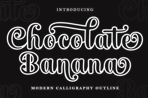 Chocolate Banana: The Script Font with Modern Style