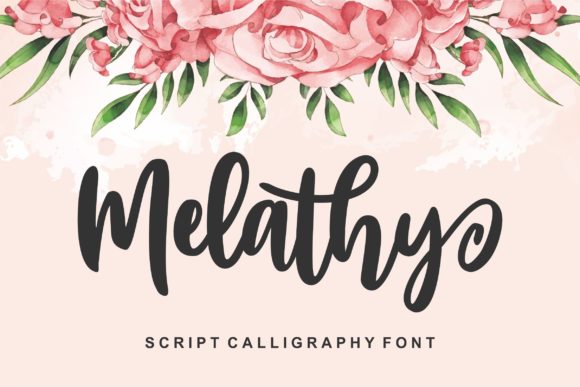 Melathy: A Script Calligraphy Font for Modern Design